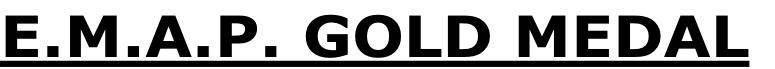 E.M.A.P. GOLD MEDAL
